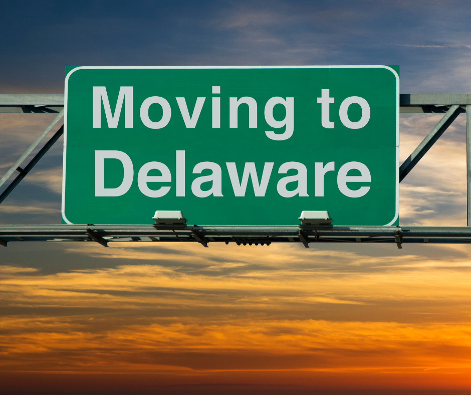 Moving To Delaware Guide